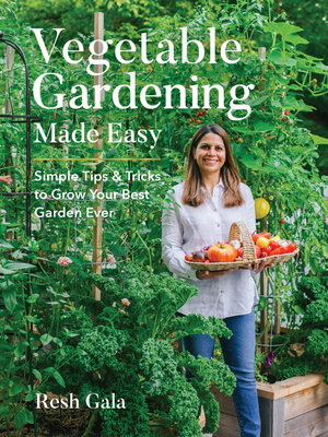 cover image of Vegetable Gardening Made Easy